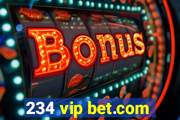 234 vip bet.com